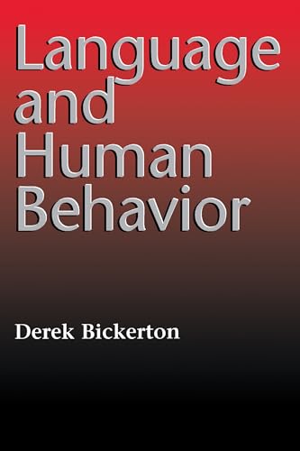 Language and Human Behavior (Jessie and John Danz Lecture Series) von University of Washington Press
